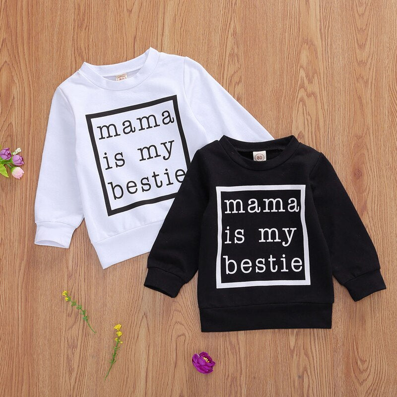 Mama is my Bestie Sweatshirt