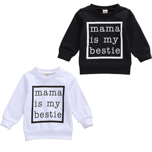 Mama is my Bestie Sweatshirt